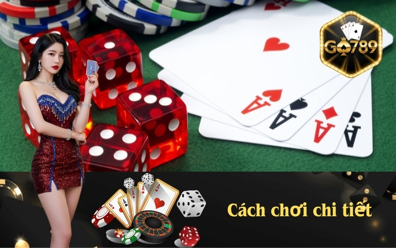 Cách chơi chi tiết