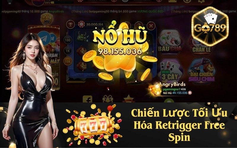 Chiến Lược Tối Ưu Hóa Retrigger Free Spin