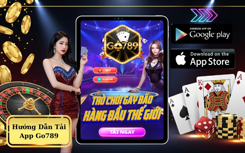 Hướng Dẫn Tải App Go789