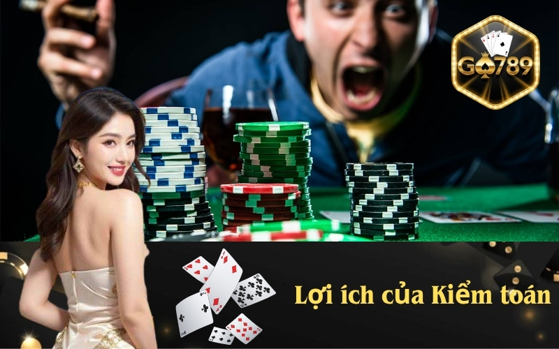 Lợi ích của Kiểm toán đối với Người chơi