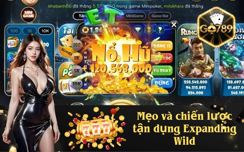 Mẹo và chiến lược tận dụng Expanding Wild