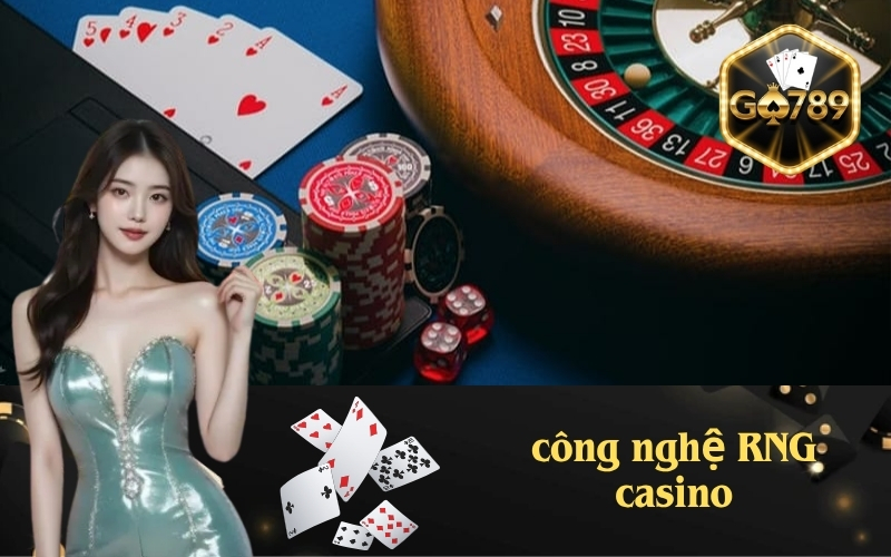 Công Nghệ RNG Casino